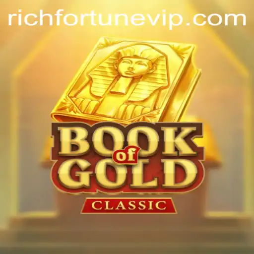 Exploring the Enchanting World of BookOfGoldClassic and the Allure of RichFortune