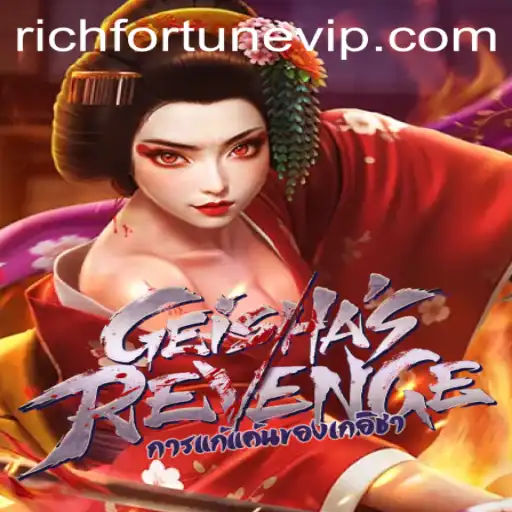 Unlocking the Mysteries of GeishasRevenge with RichFortune